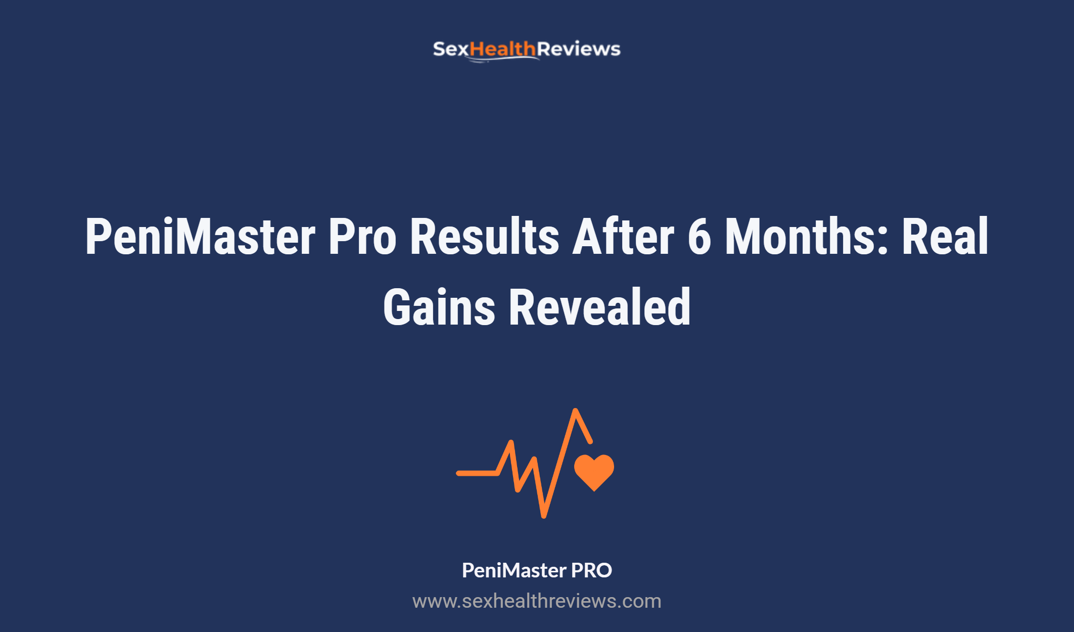 Penimaster Pro Results After 6 Months: Real Gains Revealed