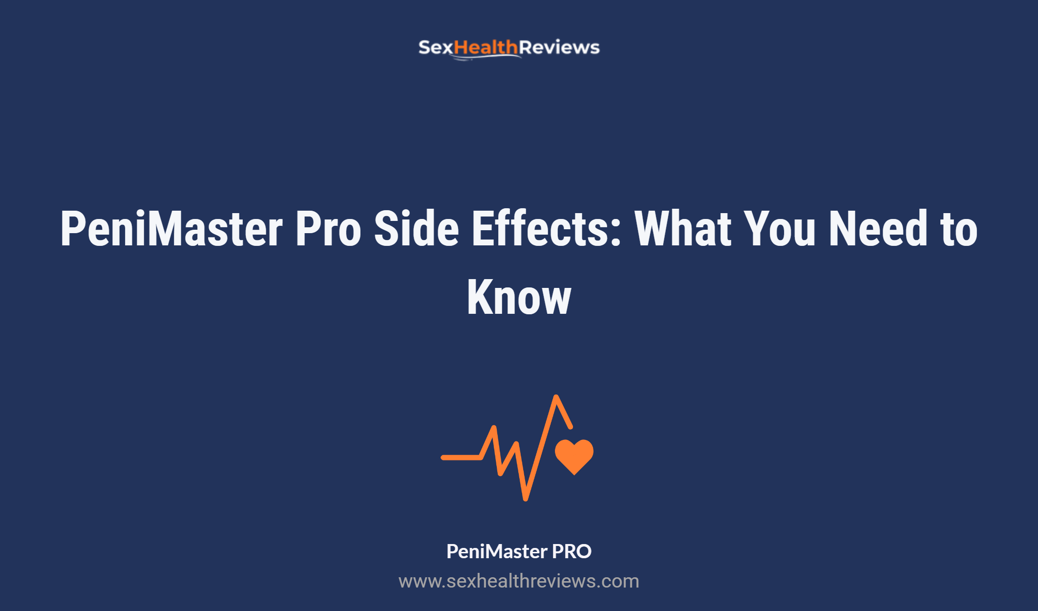 Penimaster Pro Side Effects: What You Need To Know