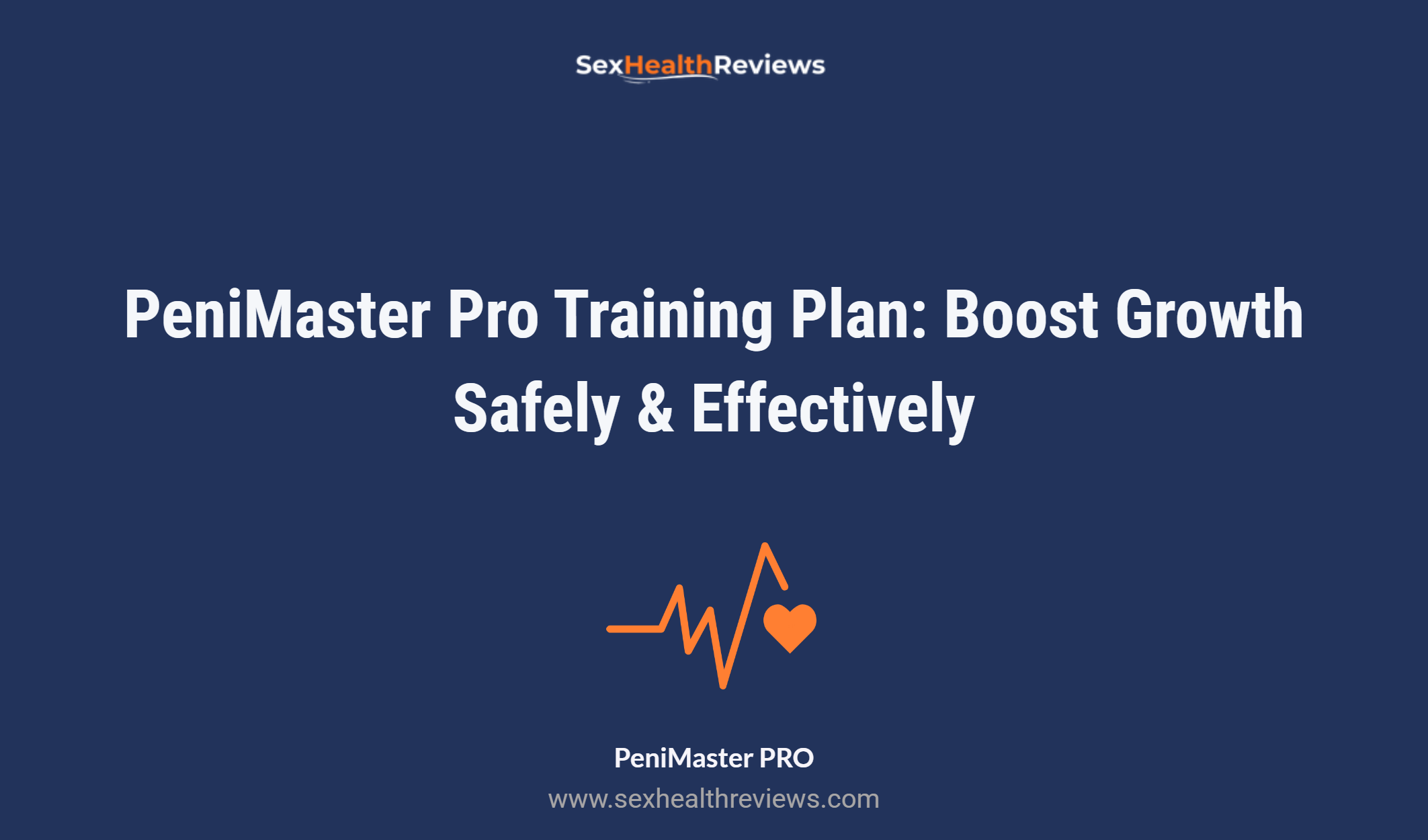 Penimaster Pro Training Plan: Boost Growth Safely & Effectively