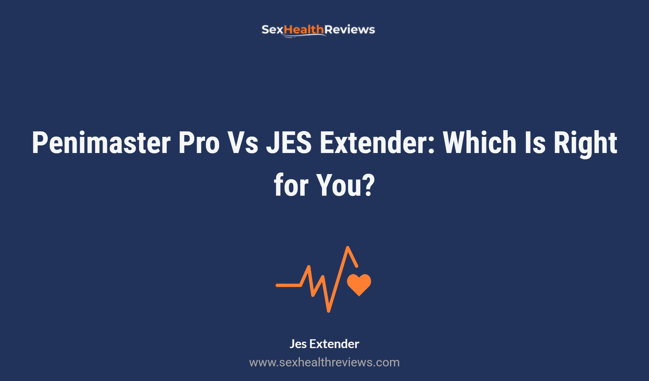 Penimaster Pro Vs Jes Extender: Which Is Right For You?