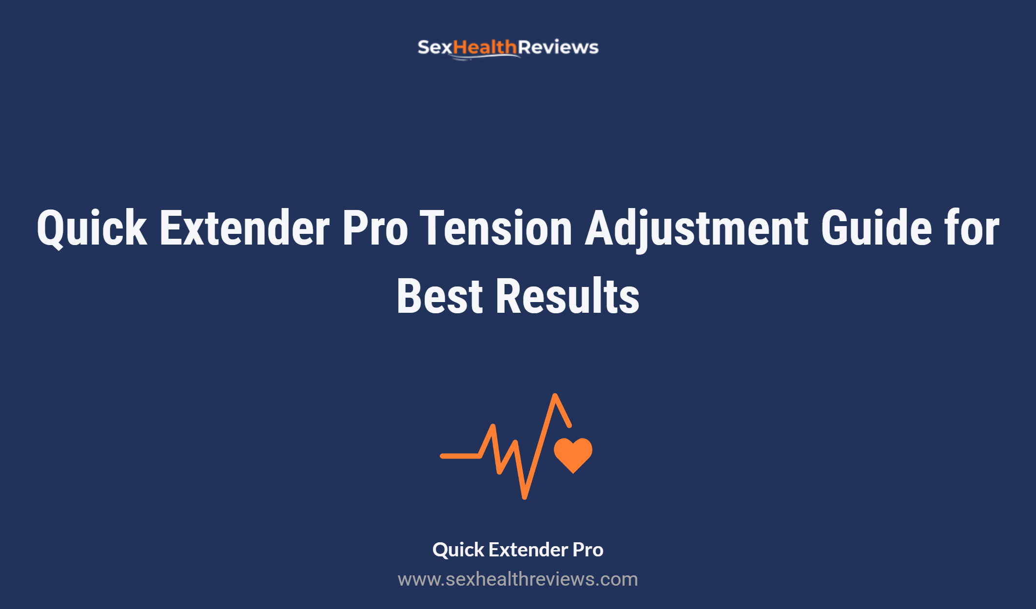 Quick Extender Pro Tension Adjustment Guide For Best Results