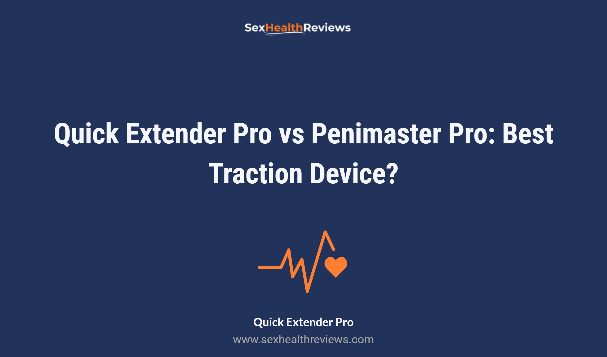 Quick Extender Pro Vs Penimaster Pro: Best Traction Device?