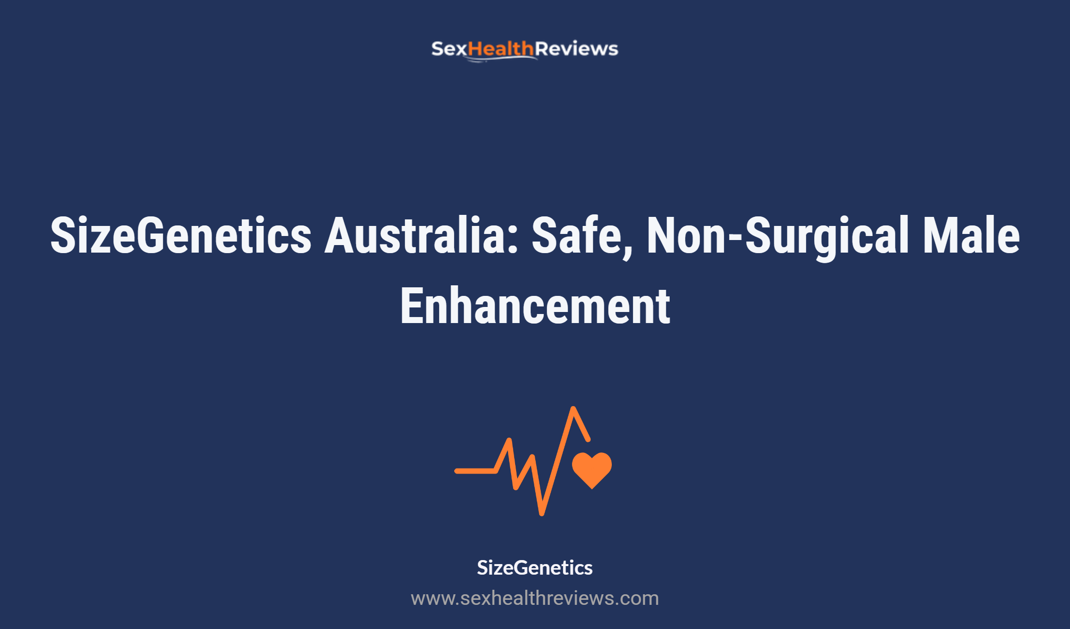 Sizegenetics Australia: Safe, Non Surgical Male Enhancement