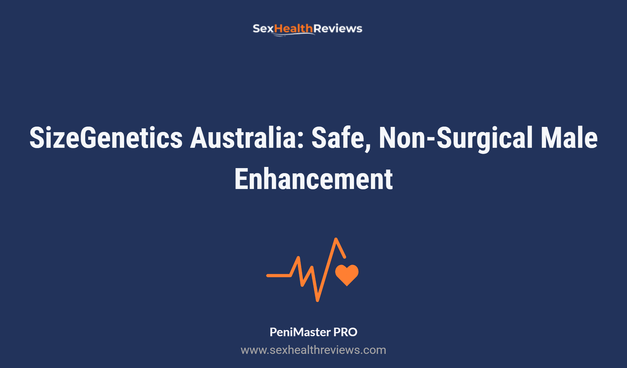 Sizegenetics Australia: Safe, Non Surgical Male Enhancement