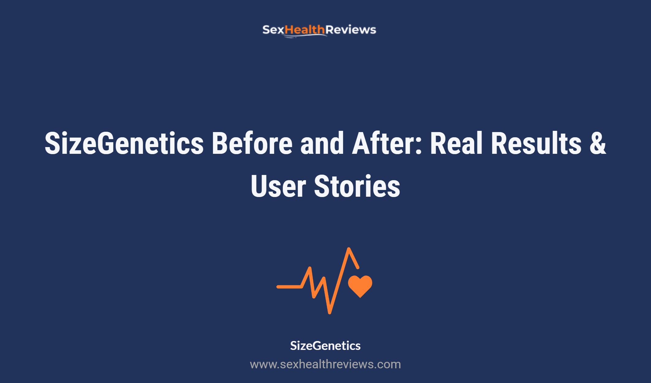 Sizegenetics Before And After: Real Results & User Stories