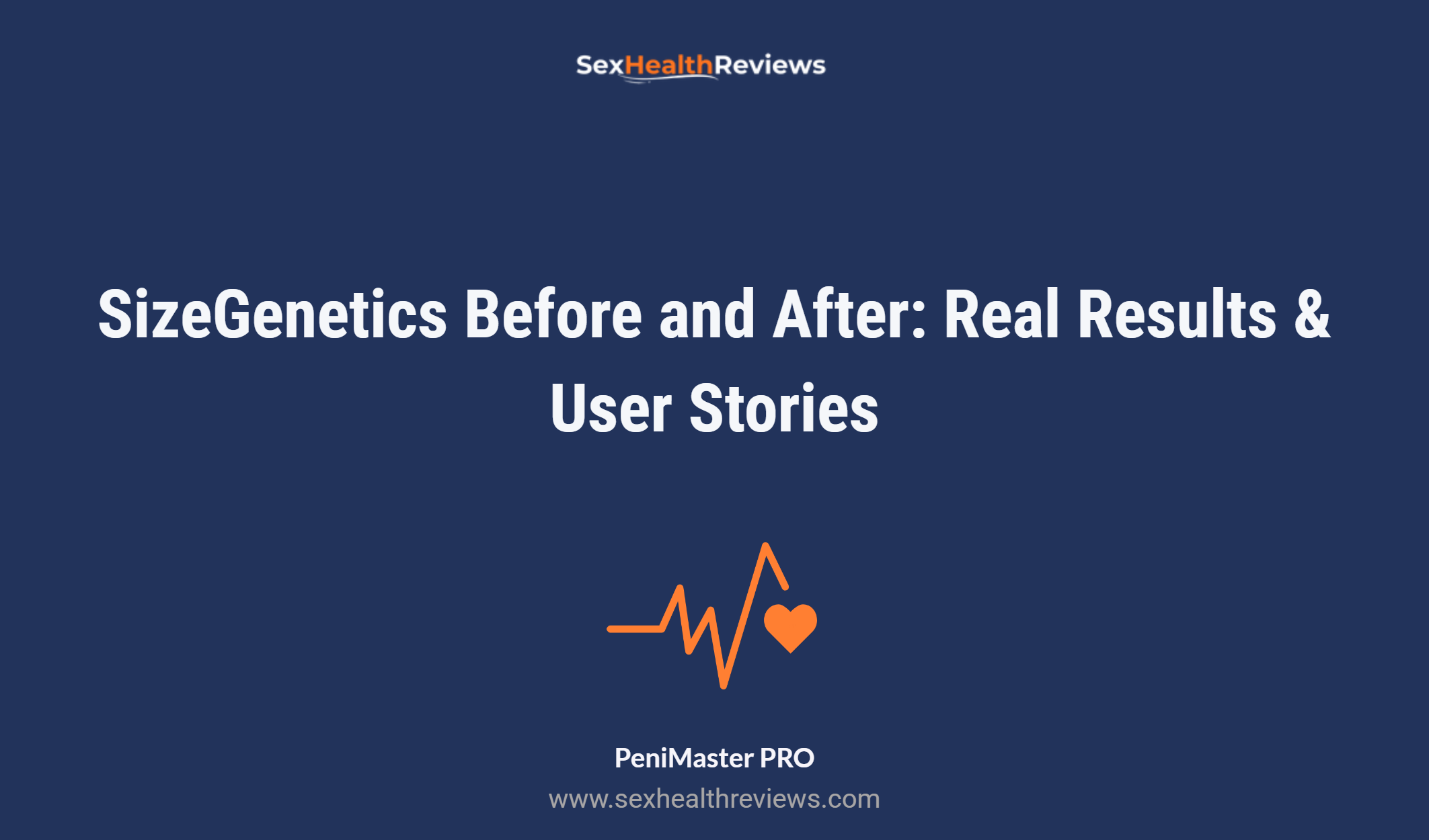 Sizegenetics Before And After: Real Results & User Stories