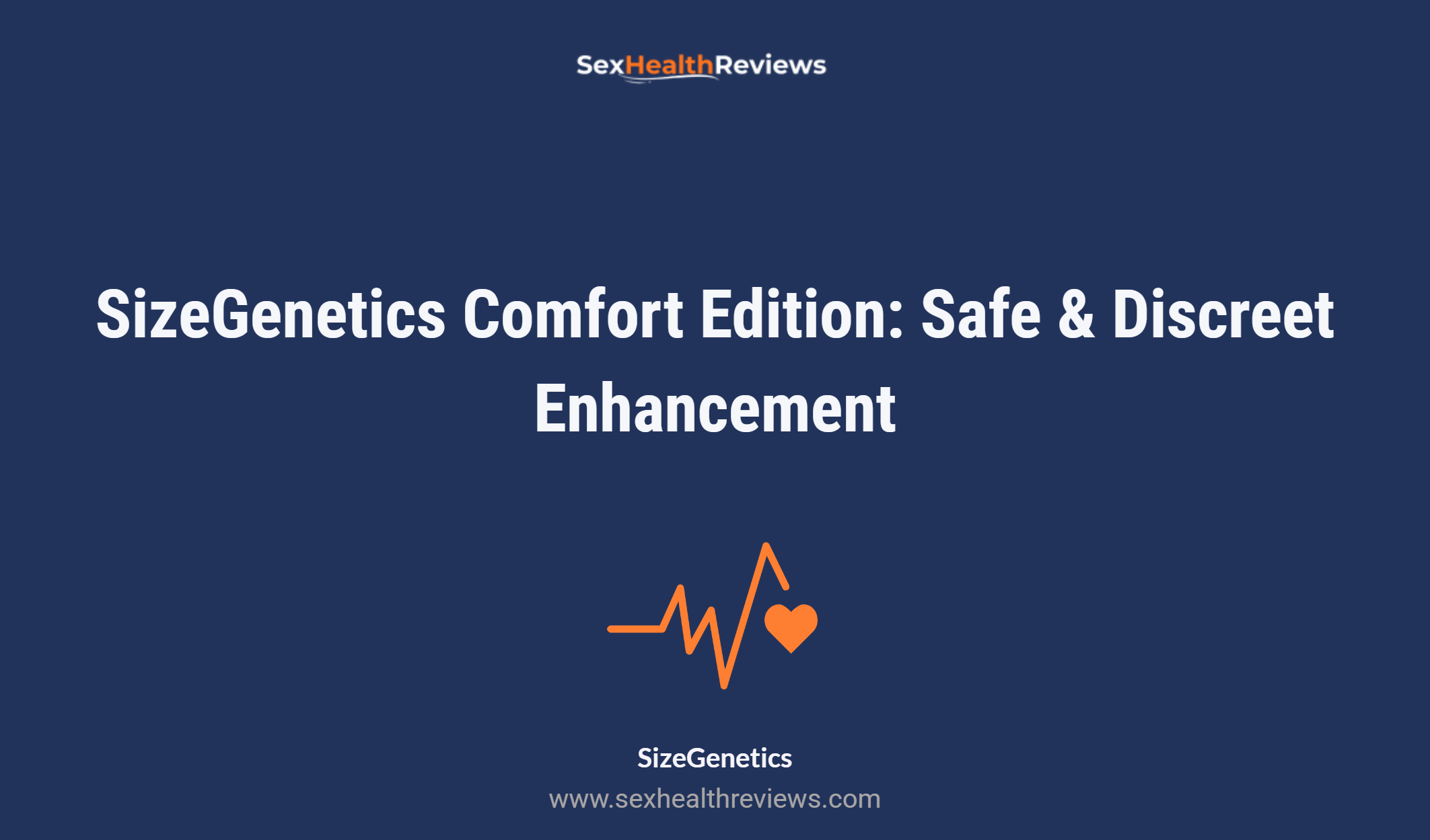 Sizegenetics Comfort Edition: Safe & Discreet Enhancement