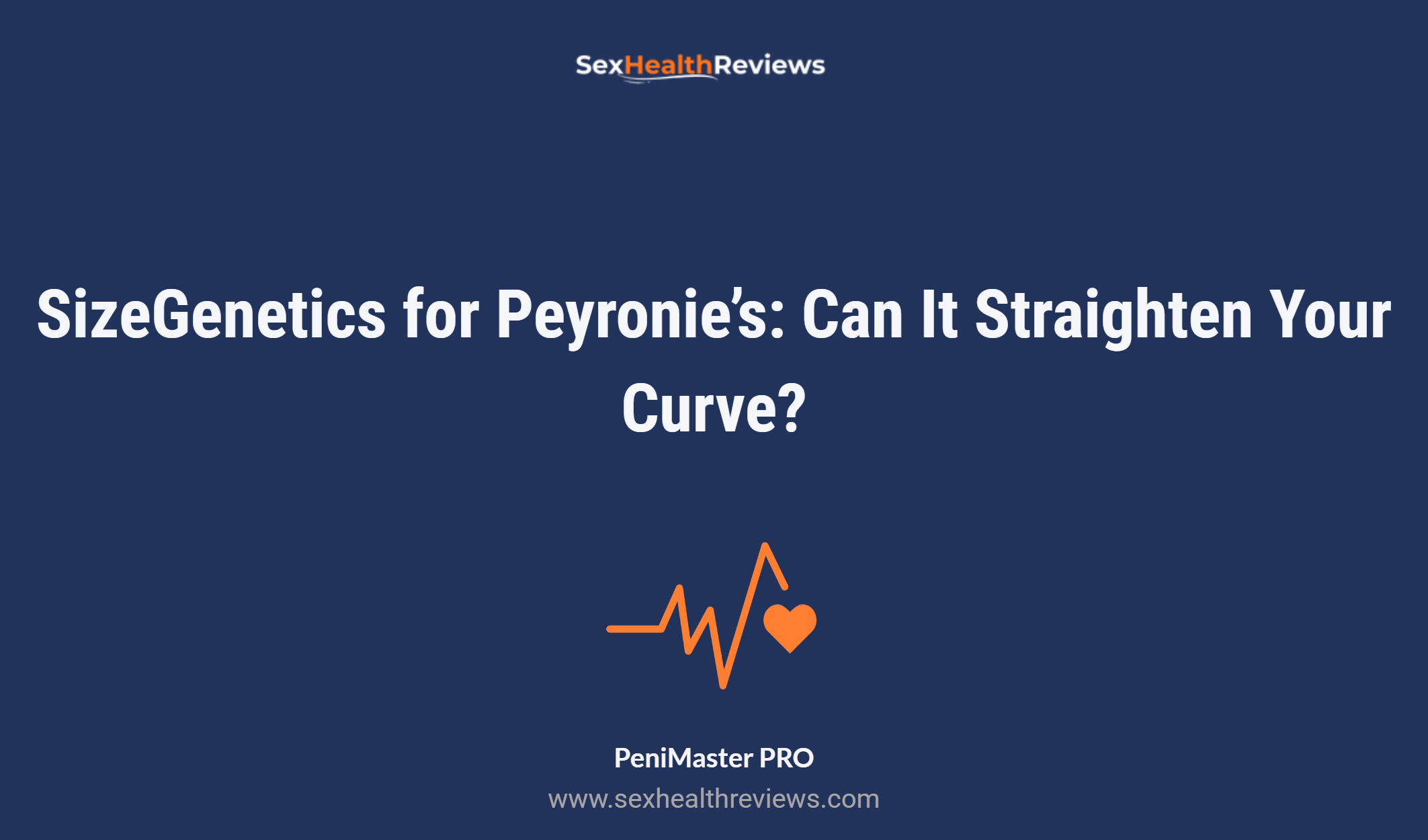 Sizegenetics For Peyronie’s: Can It Straighten Your Curve?
