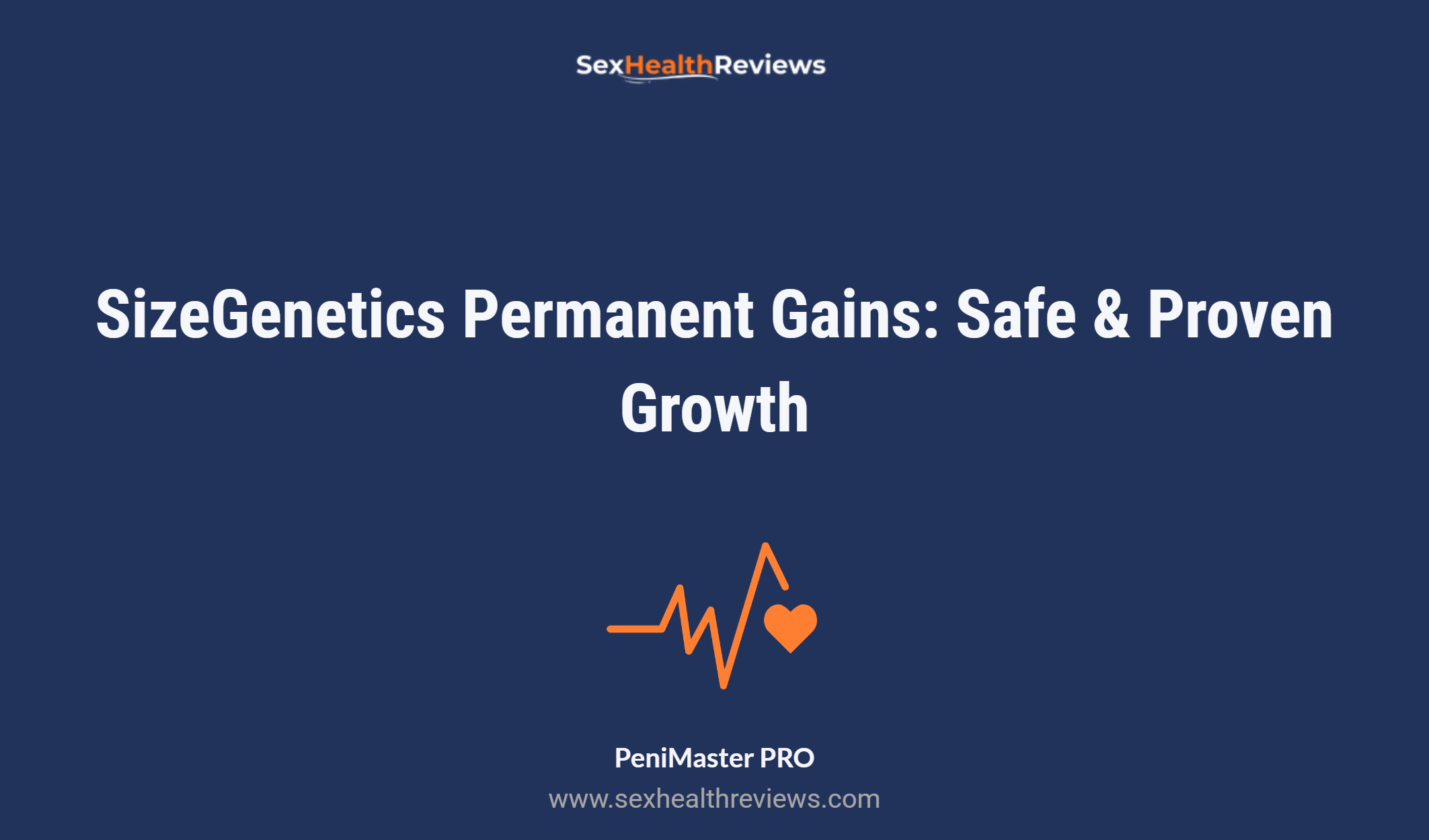 Sizegenetics Permanent Gains: Safe & Proven Growth