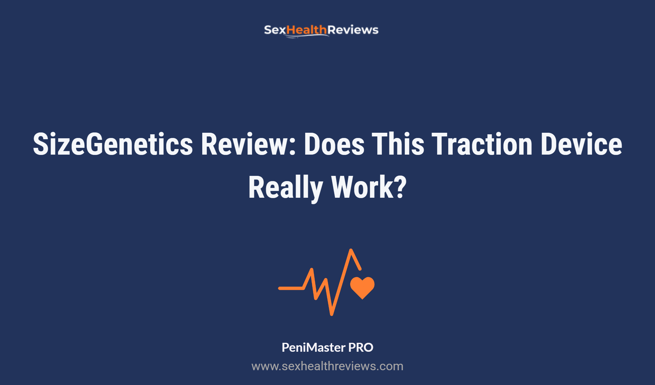 Sizegenetics Review: Does This Traction Device Really Work?