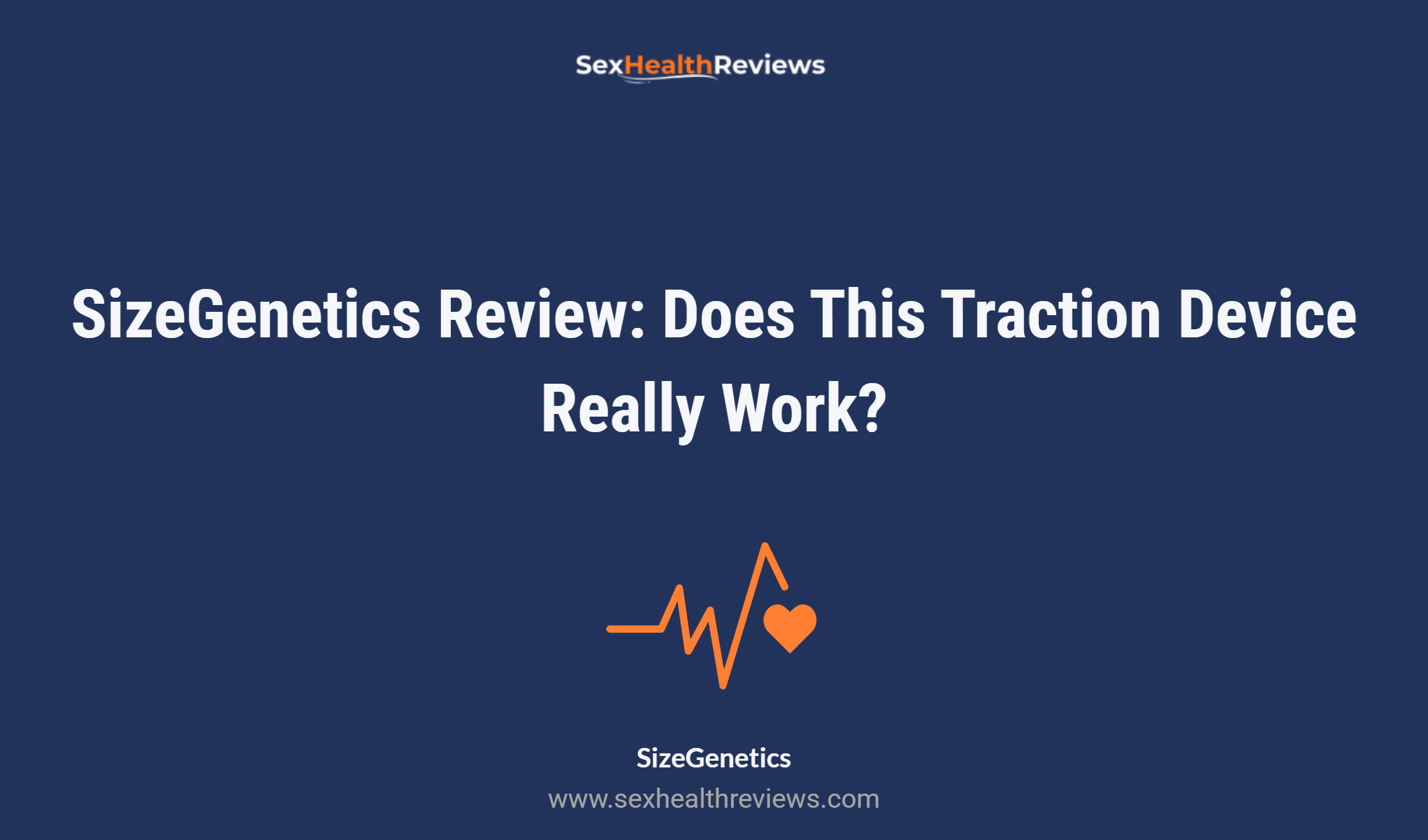 Sizegenetics Review: Does This Traction Device Really Work?