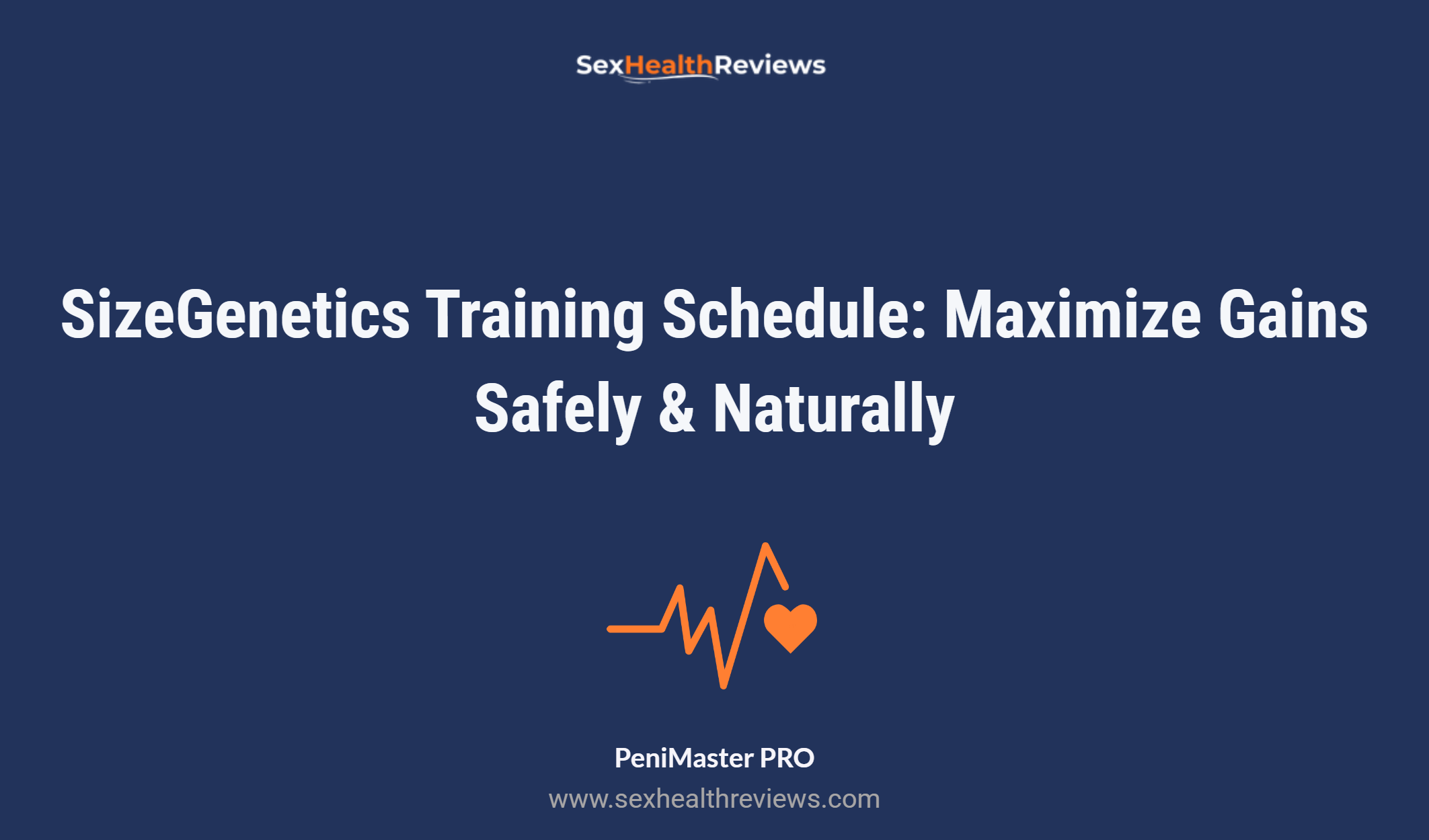 Sizegenetics Training Schedule: Maximize Gains Safely & Naturally