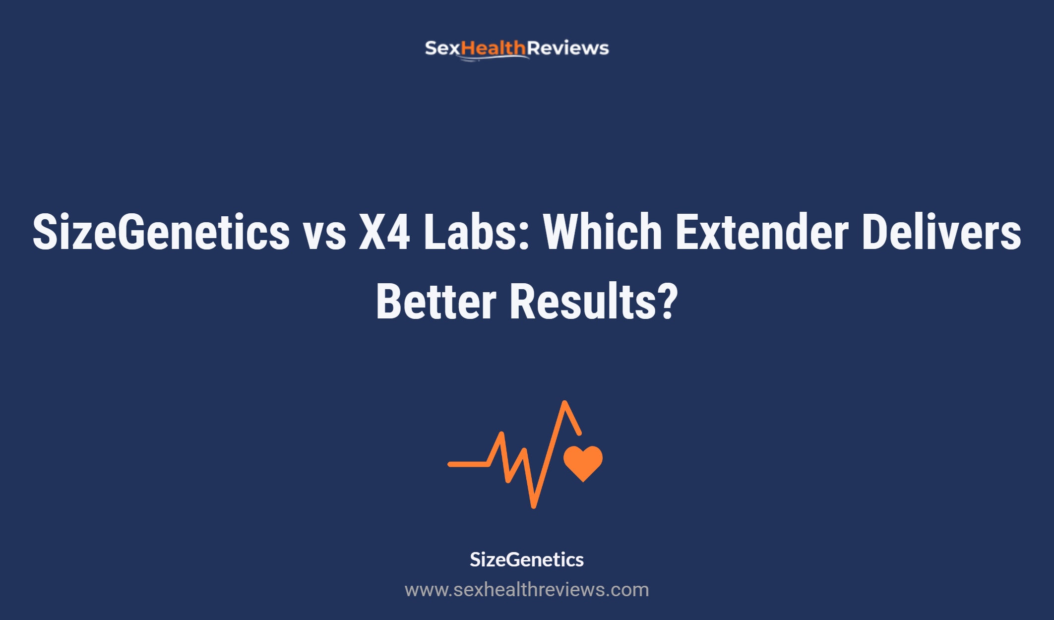 Sizegenetics Vs X4 Labs: Which Extender Delivers Better Results?
