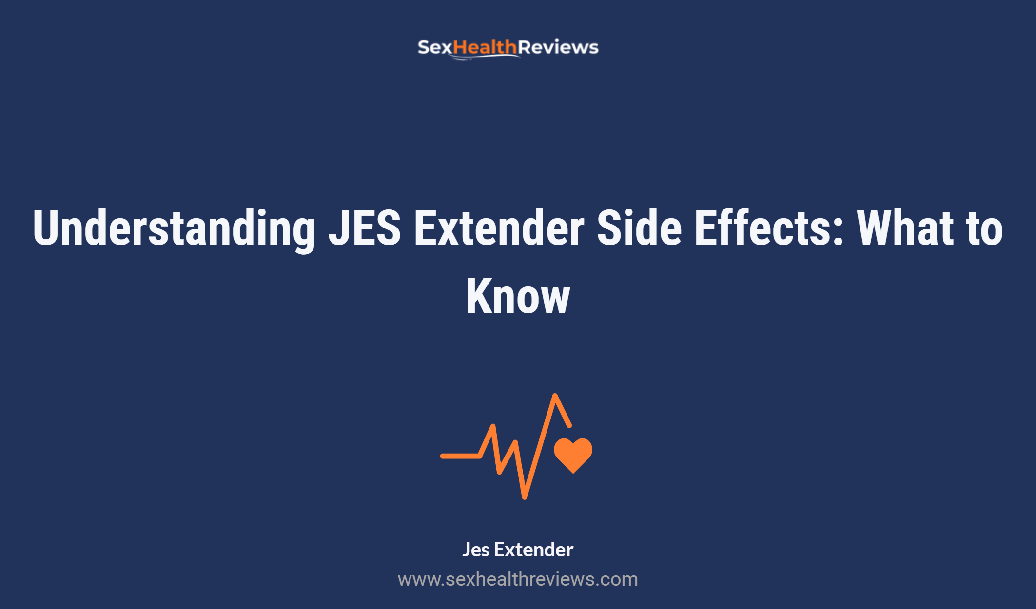 Understanding Jes Extender Side Effects: What To Know